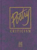 Cover of: Poetry Criticism: Excerpts from Criticism of the Works of the Most Significant and Widely Studies Poets of World Literature (Poetry Criticism)