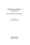 Cover of: the Epidaurian miracle insciptions