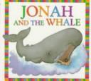 Cover of: Bible Board Books: Jonah and the Whale