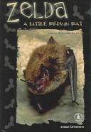 Cover of: Zelda: a little brown bat