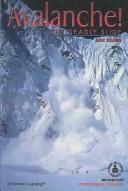 Cover of: Avalanche!: the deadly slide