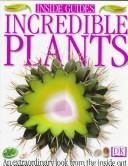 Cover of: Incredible Plants by Inc Staff Dk Publishing Dorling Kindersley Publishing Barbara Taylor