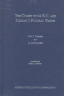 Cover of: The Comet of 44 B.C. and Caeser's Funeral Games (APA American Classical Studies, No. 39)