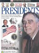 Cover of: Presidents (Eyewitness Books)
