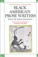 Cover of: Black American Prose Writers Before the Harlem Renaissance: Before the Harlem Renaissance (Writers of English)