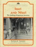 Cover of: Issei and Nisei: The Settling of Japanese America (The Asian American Experience)