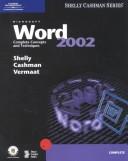 Microsoft Word 2002 : complete concepts and techniques