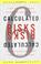 Cover of: Calculated Risks