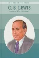 Cover of: C.S. Lewis: author of Mere Christianity