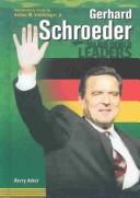 Cover of: Gerhard Schroeder (Major World Leaders)