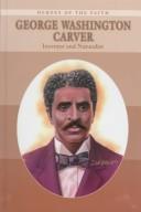 Cover of: George Washington Carver by Sam Wellman