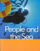 Cover of: People and the Sea (Ocean Facts)