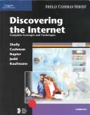 Discovering the internet : complete concepts and techniques