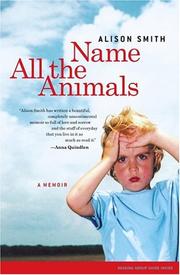 Name All the Animals by Alison Smith