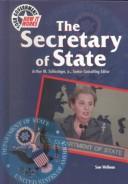 Cover of: The Secretary of State (Your Government: How It Works)
