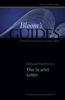 Nathaniel Hawthorne's the Scarlet Letter (Bloom's Guides) by Harold Bloom