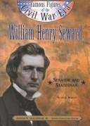 William Henry Seward by Michael Burgan