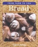 Cover of: Bread (The Foodmakers)