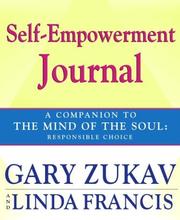 Cover of: Self-Empowerment Journal: A Companion to The Mind of the Soul by Gary Zukav, Linda Francis