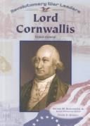 Cover of: Lord Cornwallis: British General (Revolutionary War Leaders)