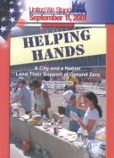 Cover of: Helping Hands: America Responds to the Events of September 11, 2001