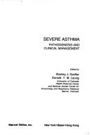 Cover of: Severe asthma: pathogenesis and clinical management