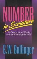 Cover of: Number in Scripture: Its Supernatural Design and Spiritual Significance