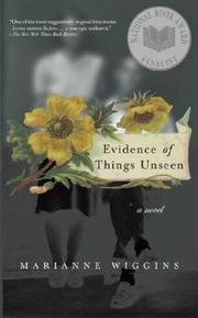 Evidence of things unseen by Marianne Wiggins