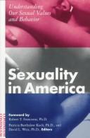 Cover of: Sexuality in America: Understanding Our Sexual Values and Behavior