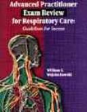 Cover of: Advanced Practitioner Exam Review for Respiratory Care: Guidelines for Success
