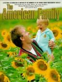 Cover of: The American family: a pictorial celebration