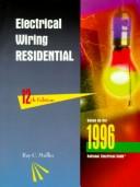 Electrical wiring, residential by Ray C. Mullin