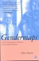 Cover of: Gendermaps: Social Constructionism Feminism and Sexosophical History
