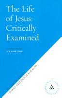 The life of Jesus critically examined