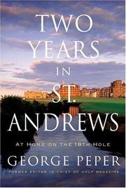 Cover of: Two Years in St. Andrews: At Home on the 18th Hole