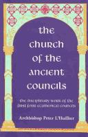 The church of the ancient councils by Peter L'Huillier