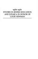 Cover of: Studies in Jewish Education and Judaica in Honor of Louis Newman | Alexander M. Shapiro