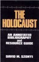 Cover of: The Holocaust by edited by David M. Szonyi.