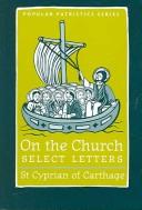 Cover of: On the Church: Select Letters (Popular Patristics Series)