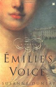Cover of: Emilie's voice: a novel