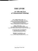 Cover of: The Liver: An Atlas and Text of Ultrastructural Pathology/No 1765