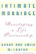 Cover of: Intimate Marriage: Developing a Life Partnership