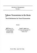Cover of: Volume transmission in the brain: novel mechanisms for neural transmission