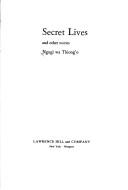 Secret lives, and other stories by Ngũgĩ wa Thiongʼo