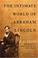 Cover of: The intimate world of Abraham Lincoln