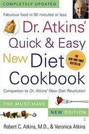 Cover of: Dr. Atkins' Quick & Easy New Diet Cookbook by Atkins, Robert C., Veronica Atkins