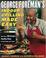 Cover of: George Foreman's Indoor Grilling Made Easy