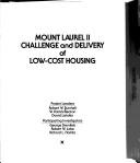 Cover of: Mount Laurel II: challenge and delivery of low-cost housing