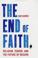 Cover of: The End of Faith