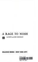 Cover of: A Rage to Nosh: A Cookbook for a Nation of Nibblers
